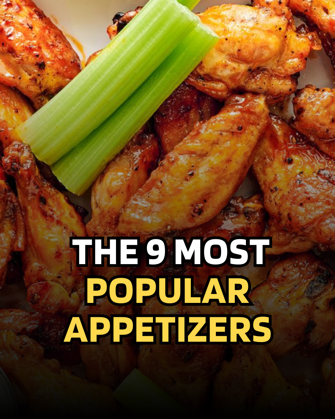 The 9 Most Popular Appetizers In The Food Game