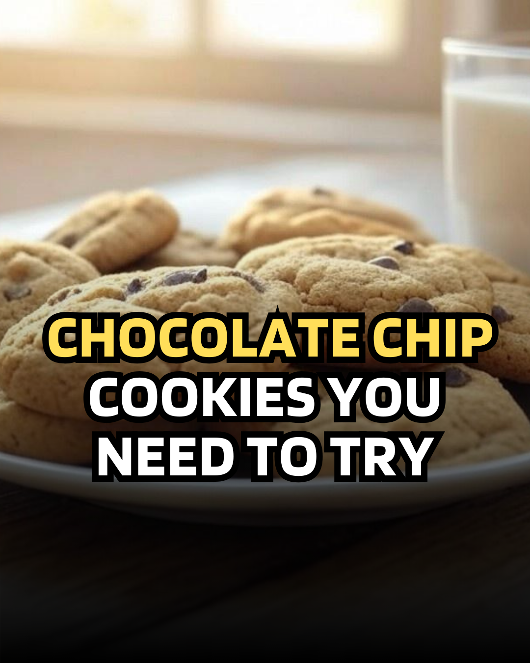 Top 5 Chocolate Chip Cookies You Need to Try